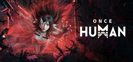 Once Human 2026 banner post-apocalyptic open world survival game